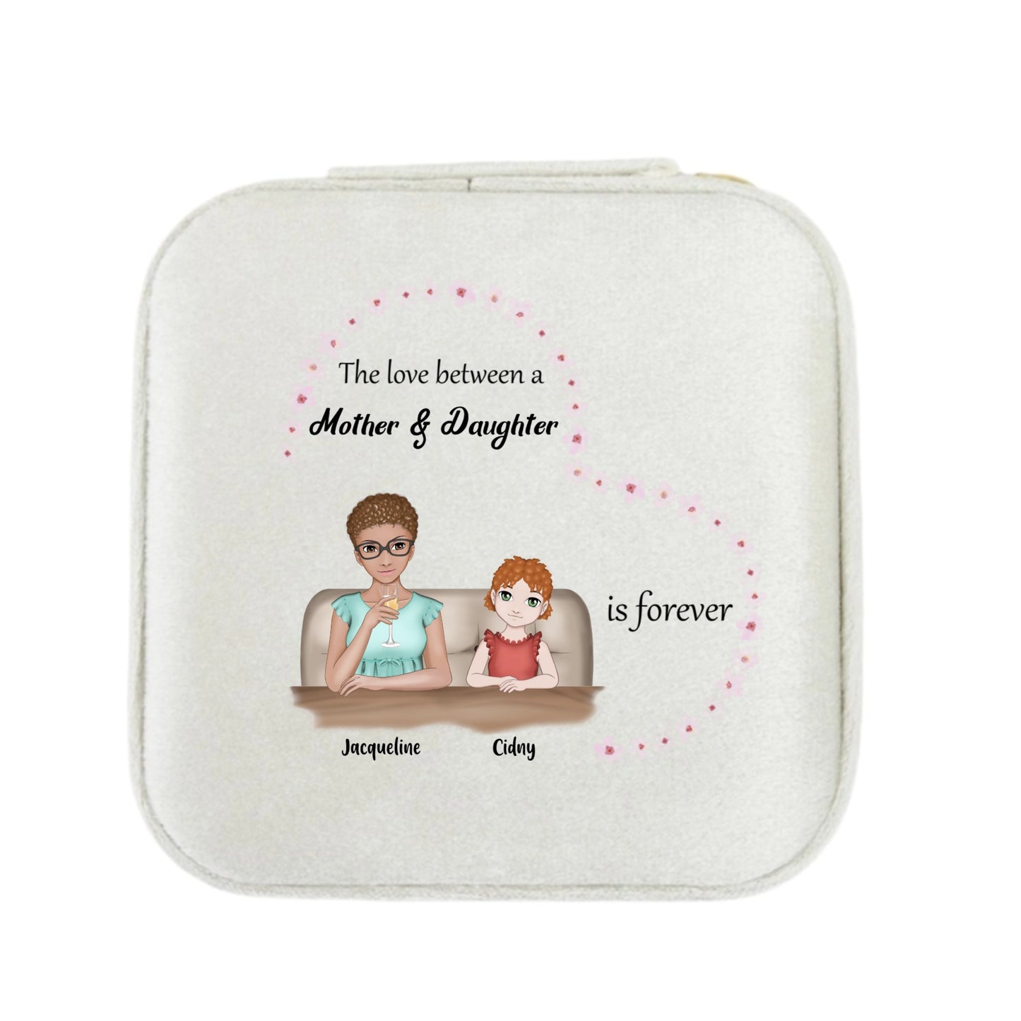 The Love Between a Mother and Daughter is Forever,Custom Jewelry Box for Women