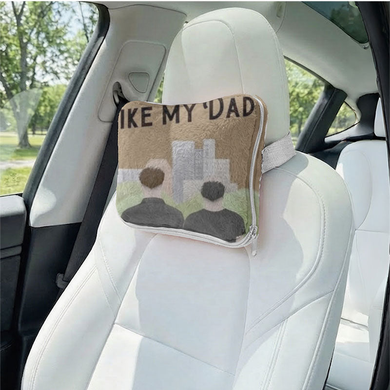 Awesome like my dad travel pillow in car seat