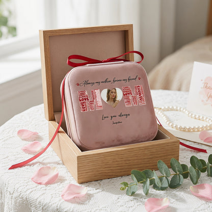 Always my mother forever my friend-Personalized Photo Jewelry Box