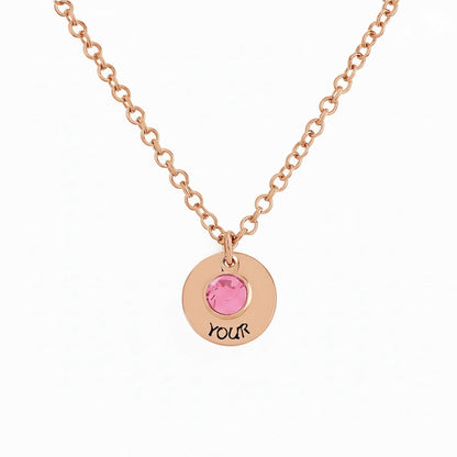 Rose gold custom 1 birthstone disc necklace with personalized text.
