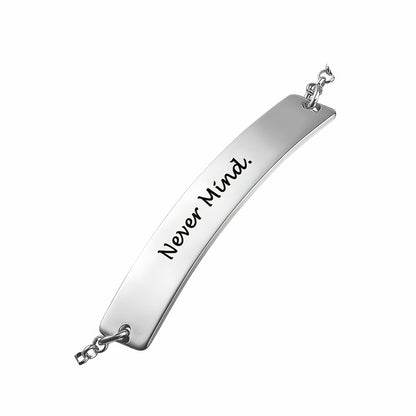 Custom Skinny Sterling Silver Bar Bracelet with Never Mind Engraving for Women.
